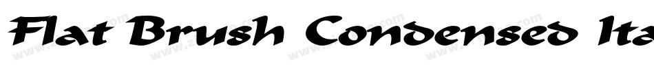 Flat Brush Condensed Italic字体转换